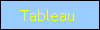 Tableau